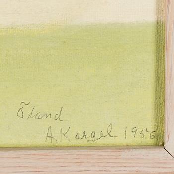 AXEL KARGEL, oil on canvas on board, signed A. Kargel and dated Öland 1956.