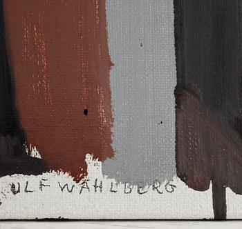 ULF WAHLBERG, olja på duk, sign.