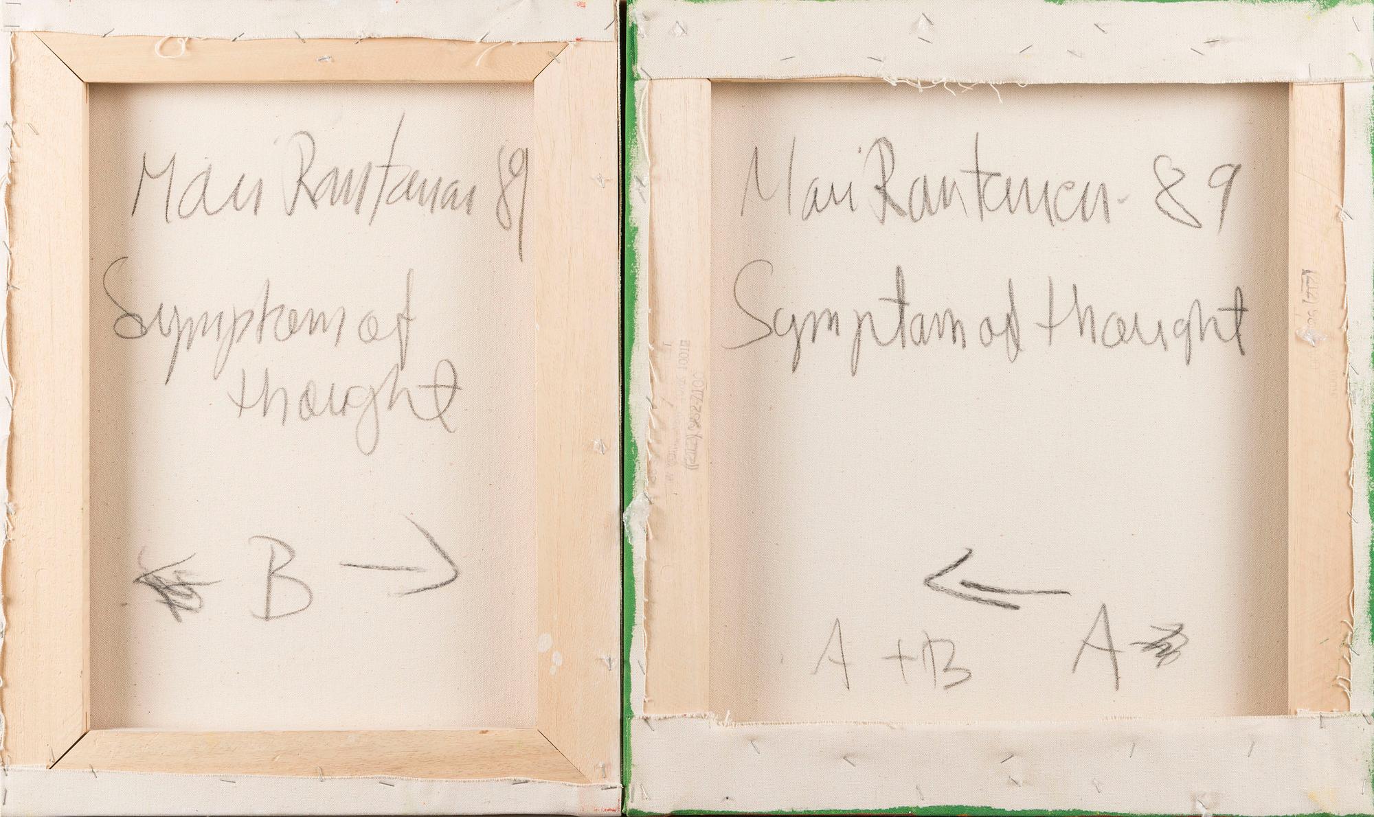 MARI RANTANEN, "SYMPTOM OF THOUGHT".