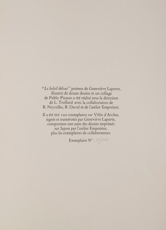 PABLO PICASSO, after, "Le Soleil Ebloui", Geneviève Laporte, Plon, Paris, 1974.