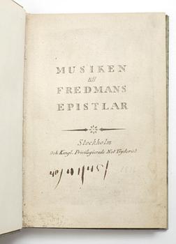 BOK, "Musiken till Fredmans Epistlar", Tryckt hos S.Rumstedt, Stockholm, 1816.