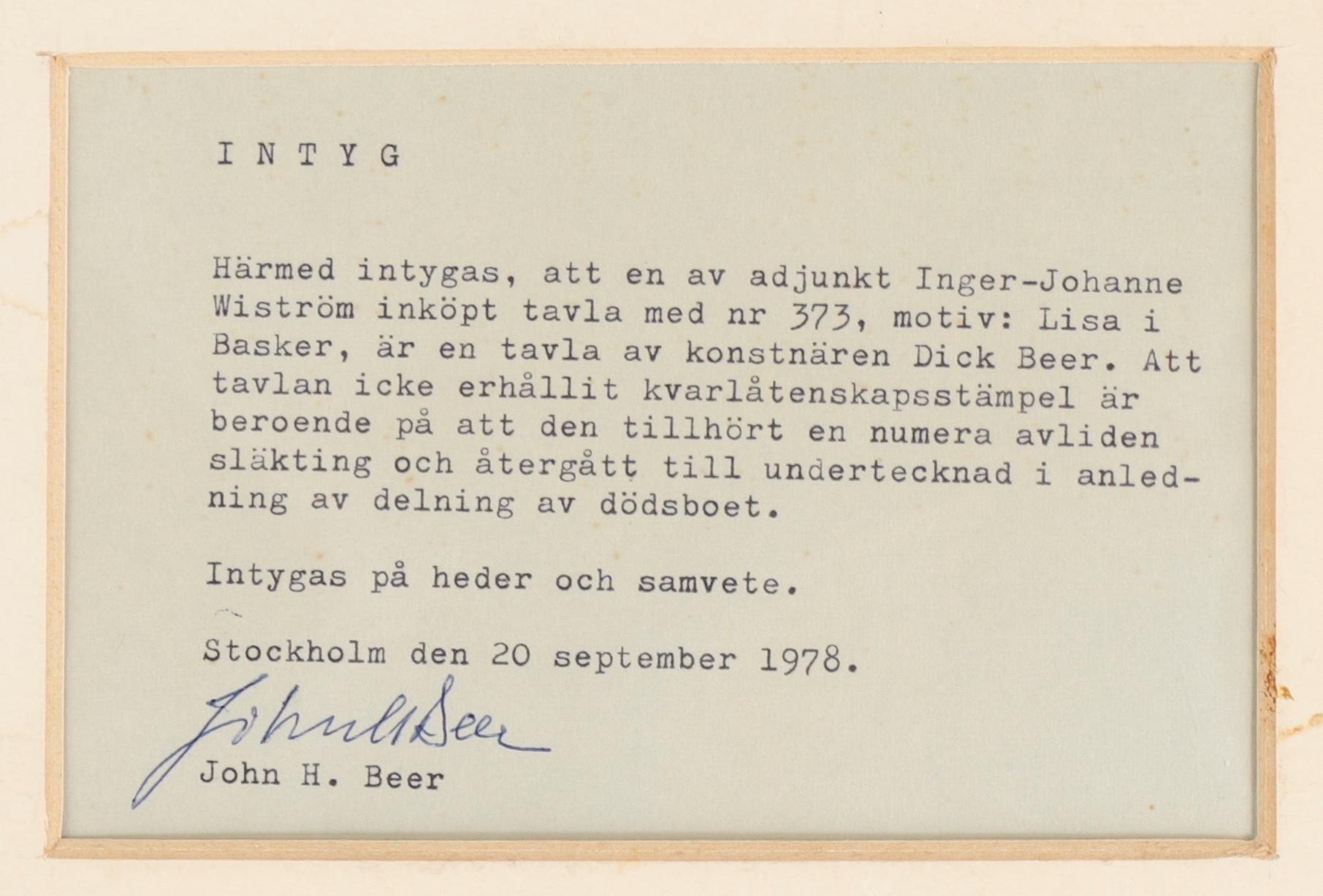 DICK BEER, olja på duk, ej signerad, intygad á tergo av John H Beer.