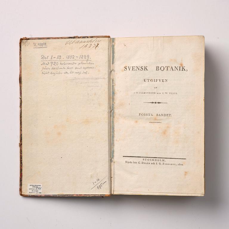 Books, 'Svensk Botanik af JW Palmstruch & VW Venus', 6 volumes (5+1), early 19th century. Provenance Estrid Ericson.