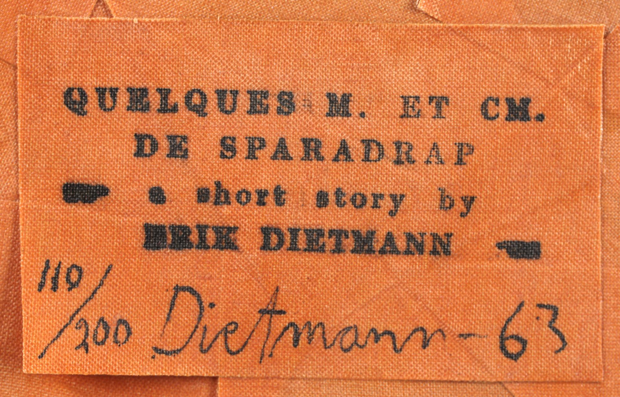 OBJEKT, ERIK DIETMAN, "A SHORT STORY BY ERIK DIETMAN". Sign o dat -63, numr 110/200.