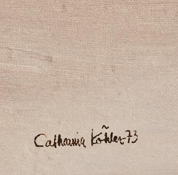 CATHARINA KÖHLER, olja på duk. Signerad.