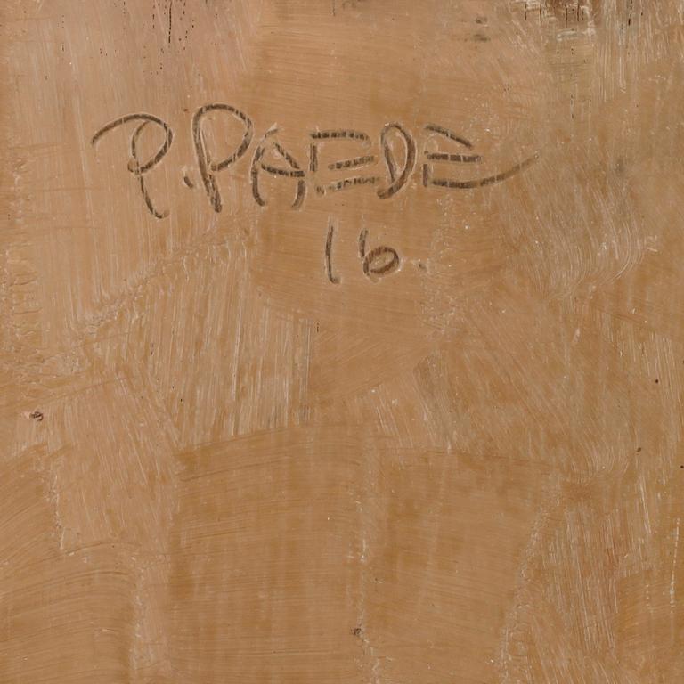 PAUL PAEDE, olja på pannå. Sign o dat 16.