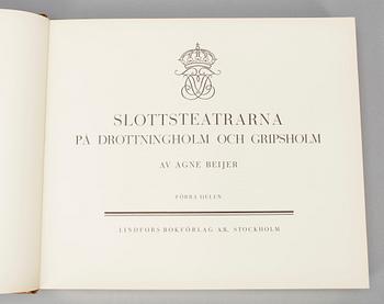SLOTTSTEATRARNA PÅ DROTTNINGHOLM OCH GRIPSHOLM, av Agne Beijer, numr 143/550, Stockholm 1937.