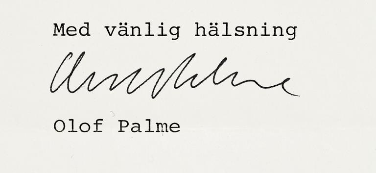 BREV MED AUTOGRAF, Sveriges statsminister Olof Palme, egenhändig sign. Dat 1982 i trycket.