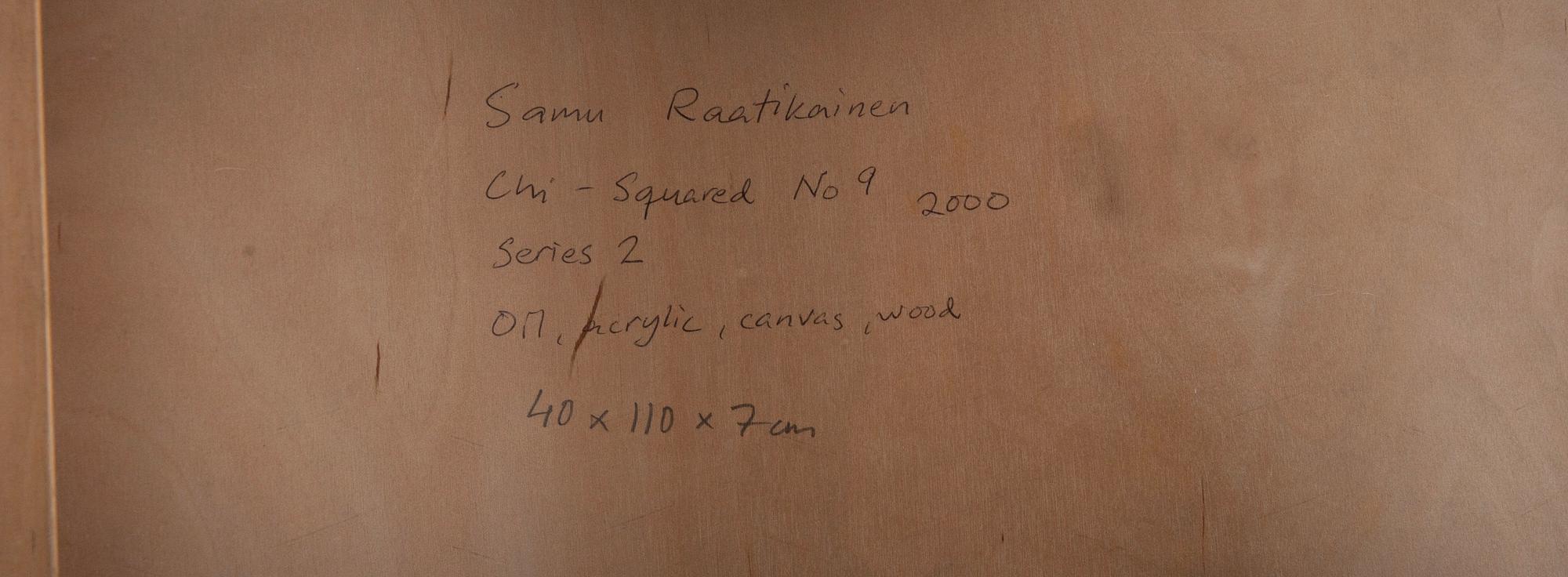 Samu Raatikainen, "CHI-SQUARED NO 9, SERIES 2".