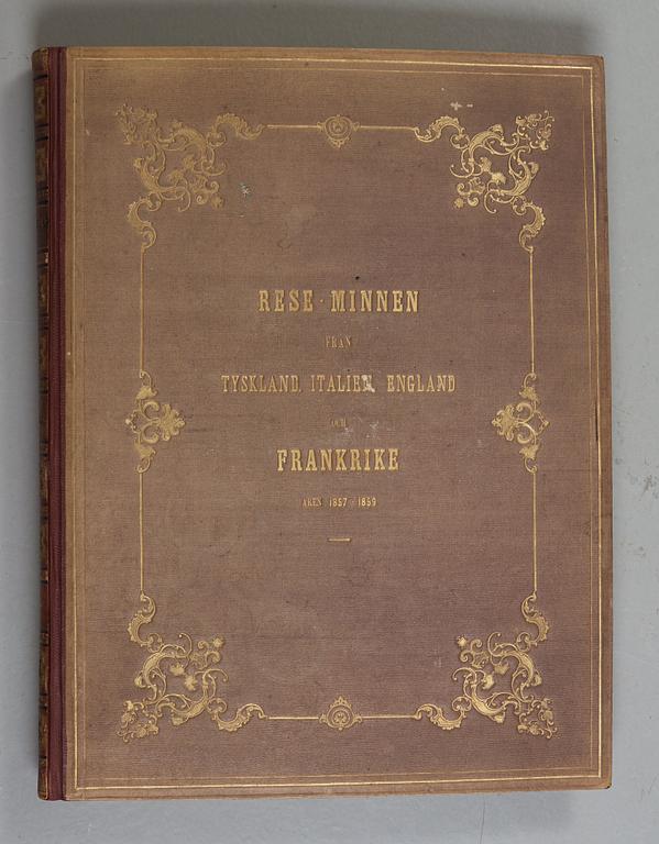 The pictorial travel journey (scrapbook) of Roger Björnstjerna's (1827-1910) Grand tour in Europe 1857-1859.