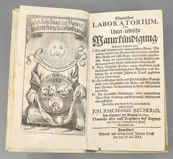 JOACHIM BECHER, Chymisches Laboratorium oder Unter- erdische Naturkündigung..., Frankfurt 1680.