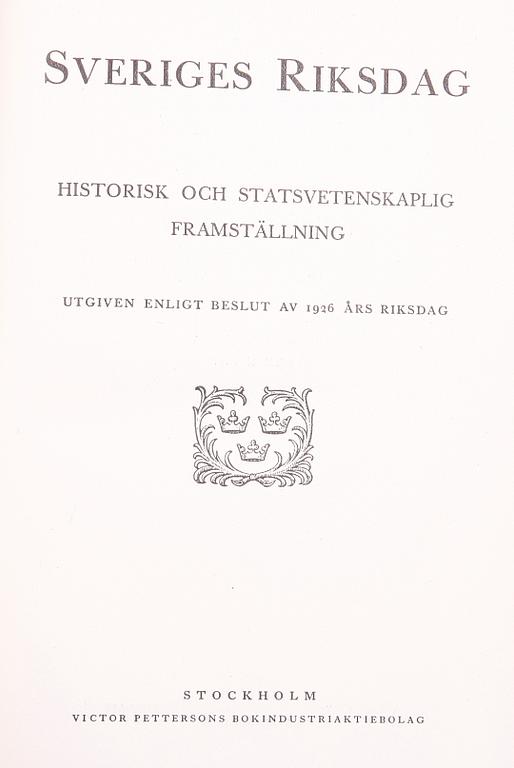 BÖCKER, 17 band, "Sveriges Riksdag, historisk och statsvetenskaplig framställning", red av Nils Edén. Stockholm 1931.