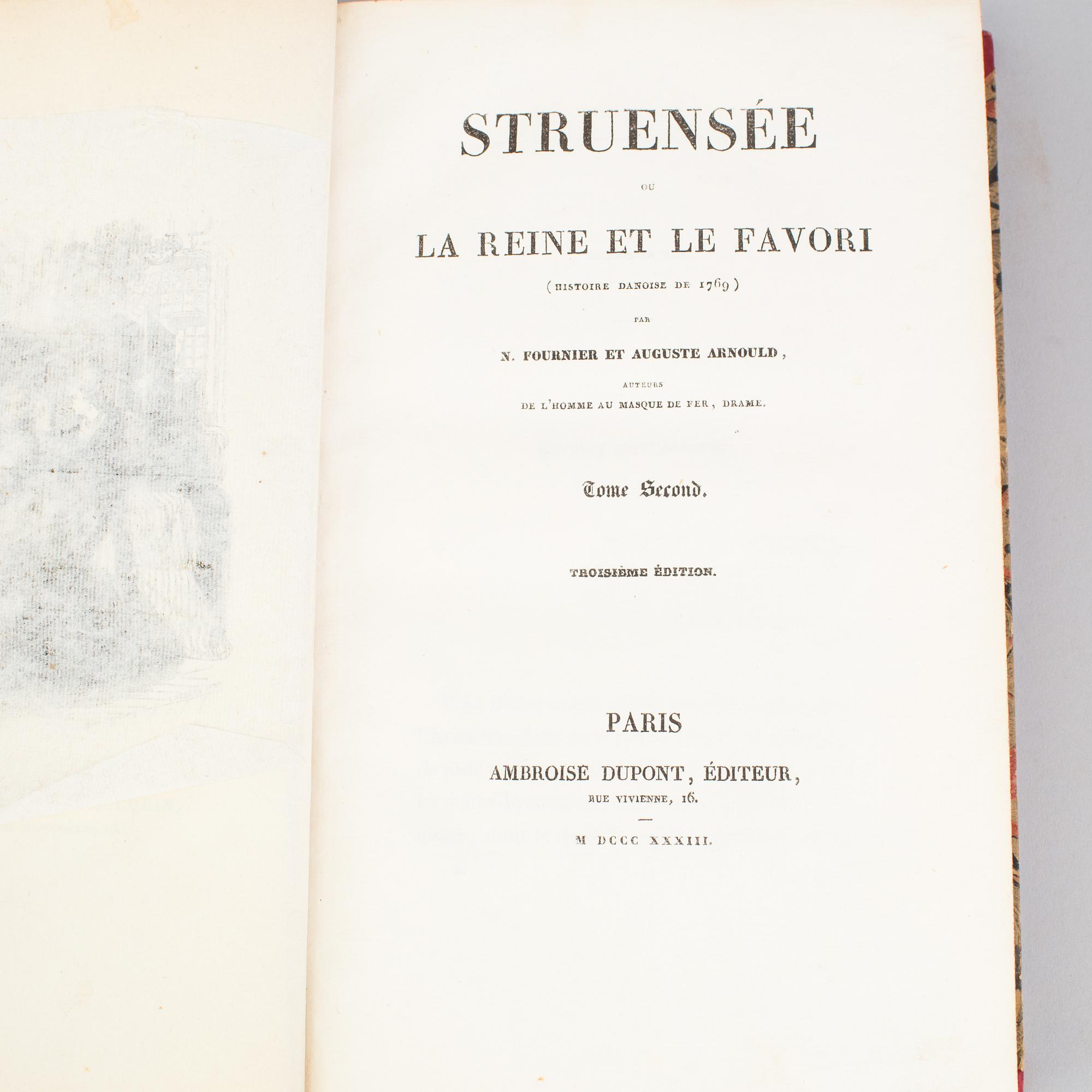 N FOURNIER et AUGUSTE ARNOLD, Struensee, 2 vol, Paris, Ambroise Dupont, 1833.