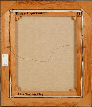 ELLIS WALLIN, olja på duk, sign och dat -62.
