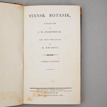 BOKVERK, 7 vol, "Svensk Botanik" utg Johan Wilhelm Palmstruch resp G.J. Billberg, Stockholm Carl Delén 1803-12.