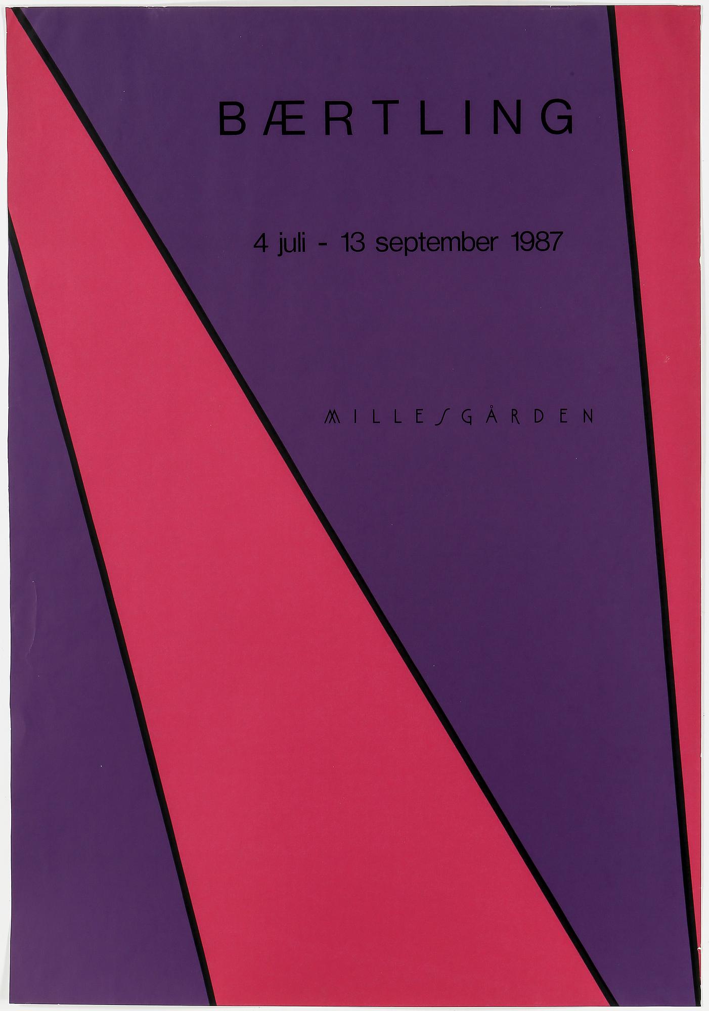 OLLE BAERTLING, utställningsaffisch, Millesgråden, 1987.