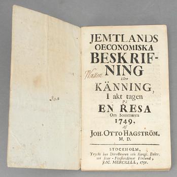 JOHAN OTTO HAGSTRÖM, Jemtlands Oeconomiska beskrifning eller känning i akt tagen..., Stockholm 1751.