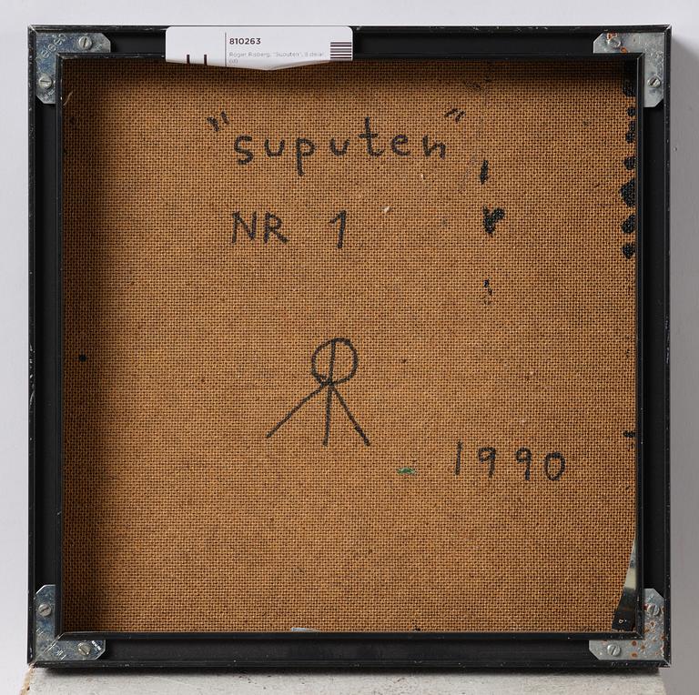 Roger Risberg, "Suputen", 8 parts.