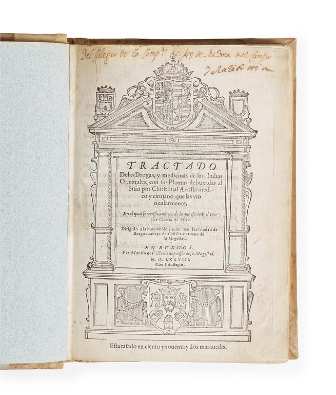 CRISTVAL ACOSTA OCH GARCIA DA ORTA, Tractado delas drogas, y medicinas de las Indias Orientales.., Burgos 1578.