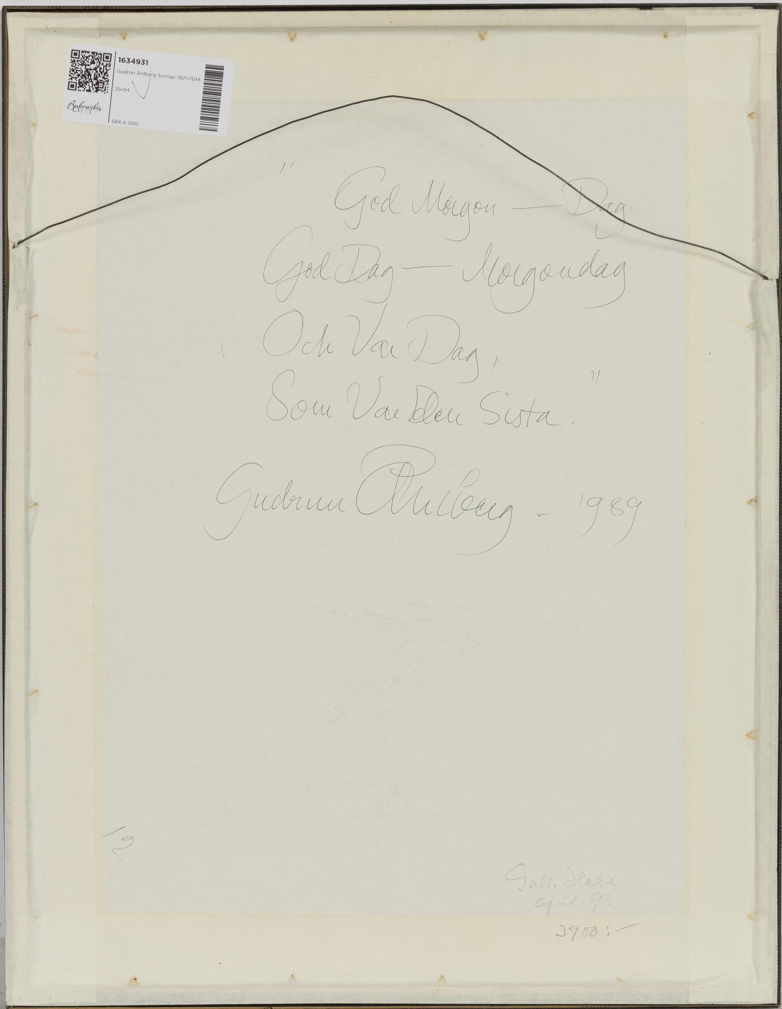 Gudrun Åhlberg, "God Morgon-Dag-Morgondag-Och var dag, som den sista".