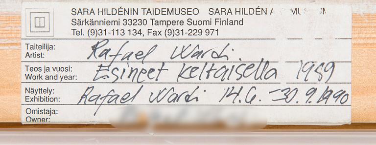 Rafael Wardi, "Esineet Keltaisella" (Föremål på Gult).