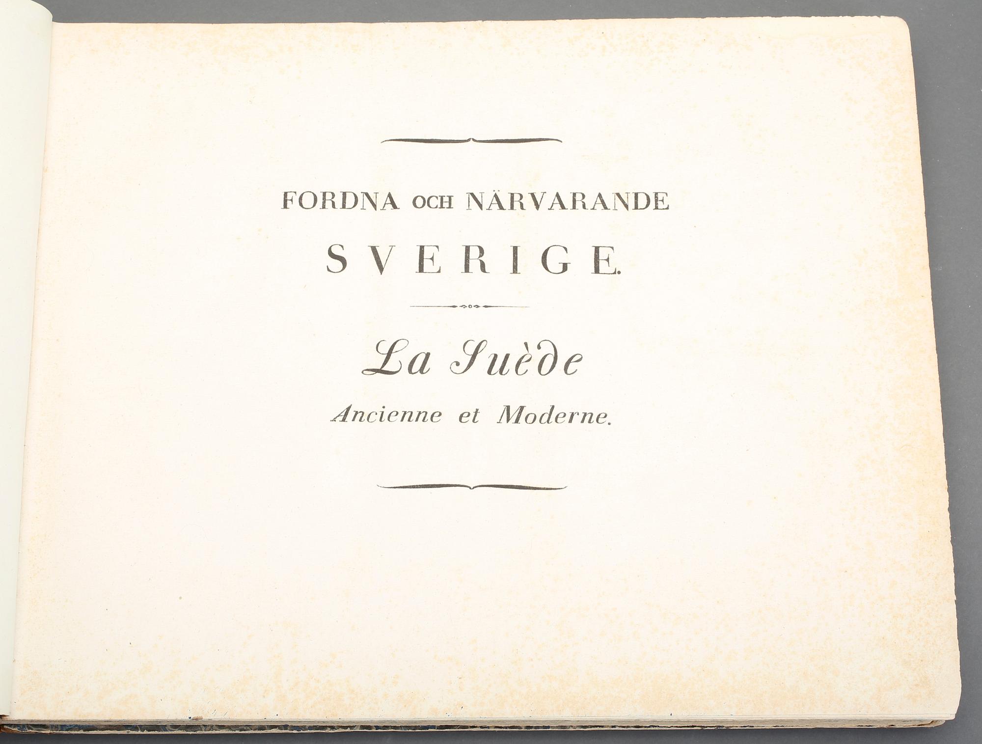 THERSNER ULRIC, -THORA, FORDNA OCH NÄRVARANDE SVERIGE, SKÅNSKA UTSIGTER, 2 vol, utan ort och år (1816-23).