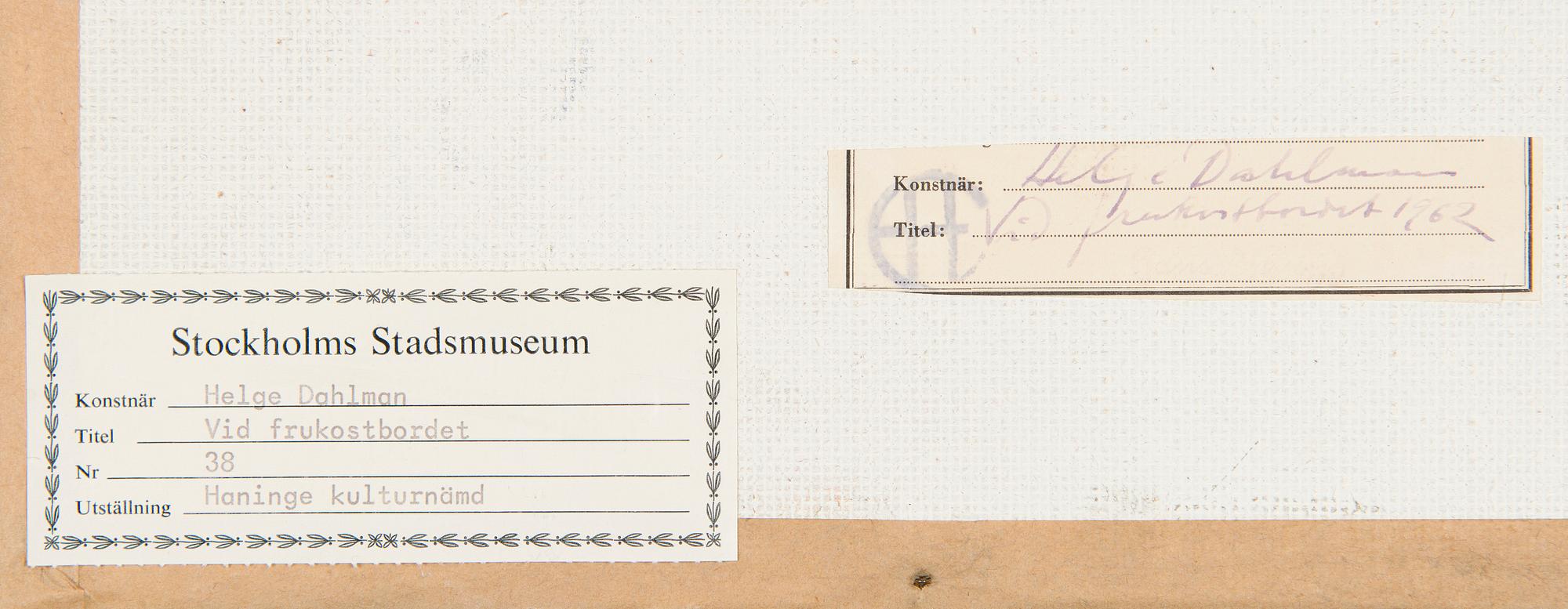 Helge Dahlman, Aamiaispöydässä.