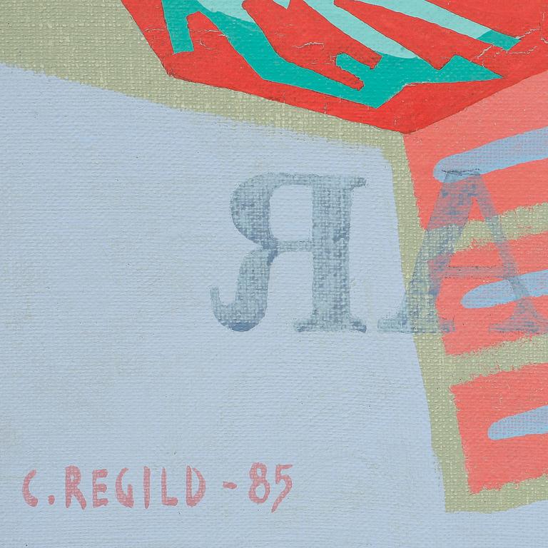 CARSTEN REGILD, olja på duk, signerad, daterad -85.