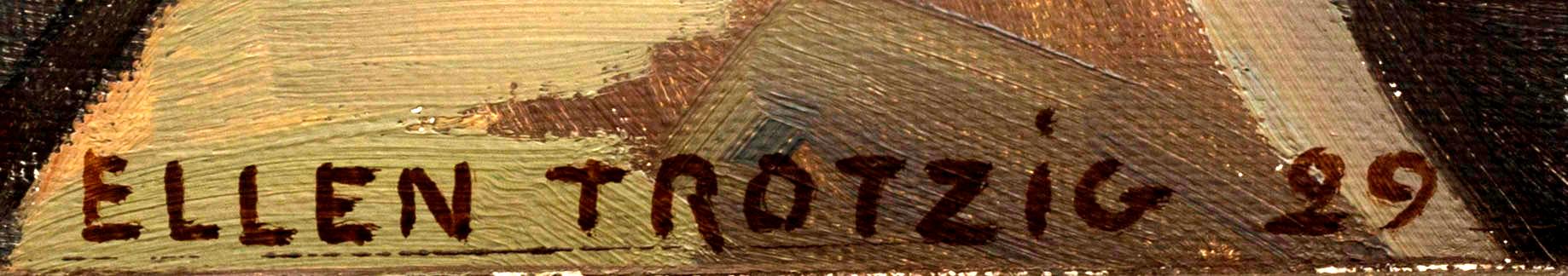 ELLEN TROTZIG, oil on canvas, signed and dated -29.