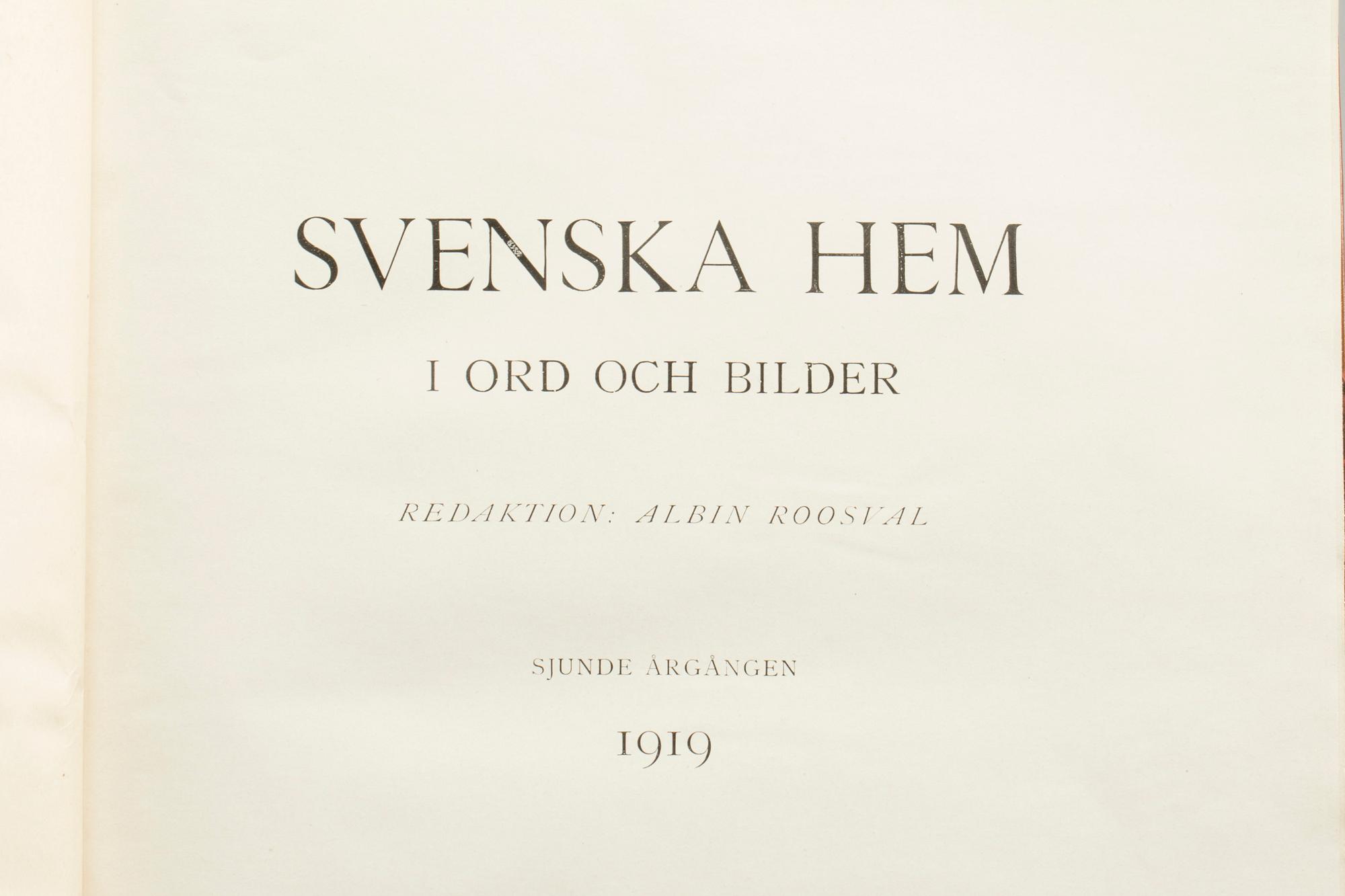 BOKVERK, "Svenska hem i ord och bild" 1-13. Albin Roosval, Stockholm.