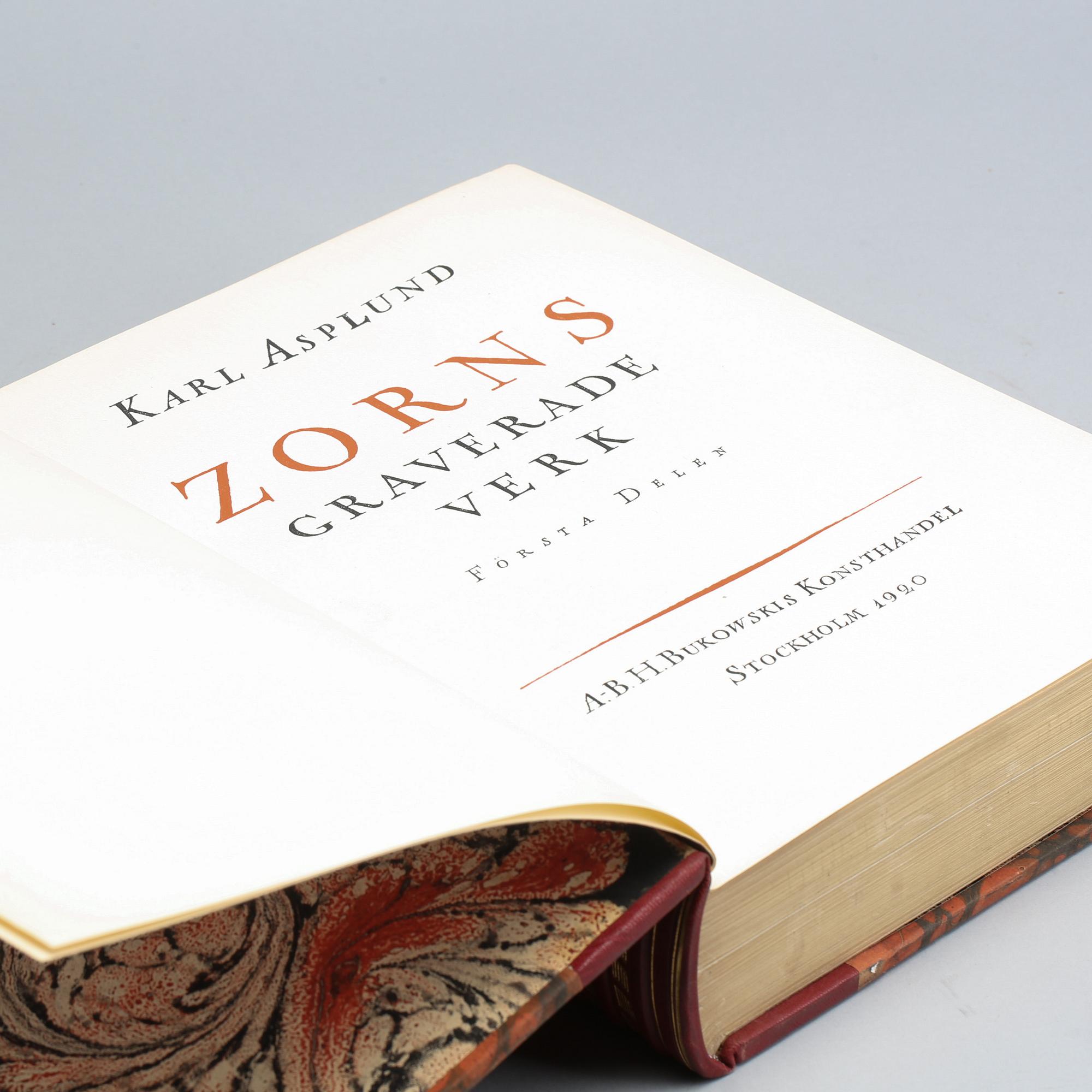 KARL ASPLUND, Zorns graverade verk. Beskrivande katalog. I-II. Stockholm (A.-B. Bukowskis konsthandel) 1920-21.