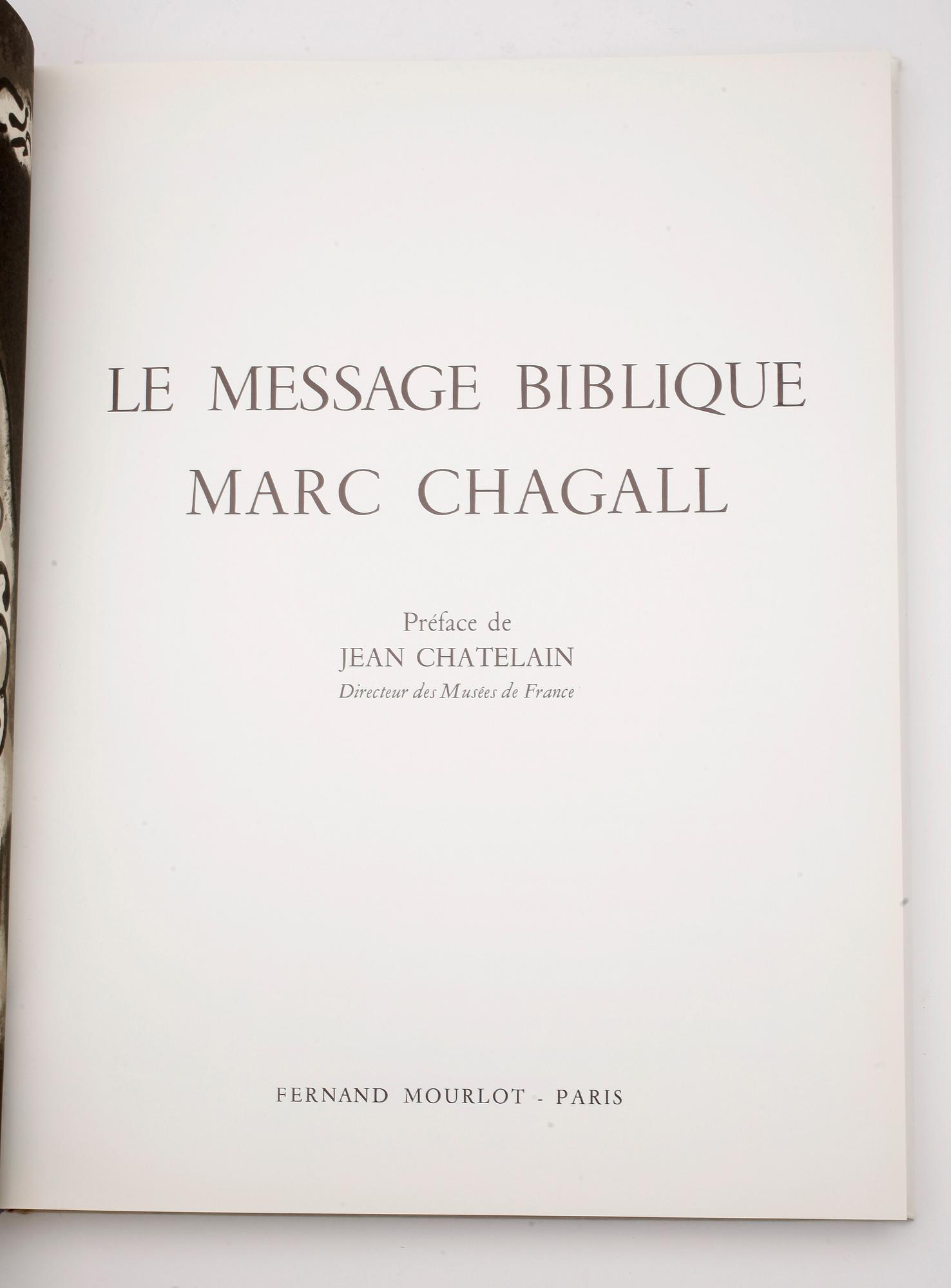 BÖCKER OM MARC CHAGALL, 2st, "Le Message biblique Marc Chagall" resp "Chagall Litographe", Mourlot, Sauret, 1972 o 1974.