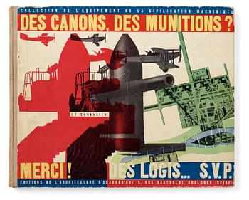 LE CORBUSIER, 'Des Canons, Des Munitions...Mercis! Des Logis S.V.P.'.