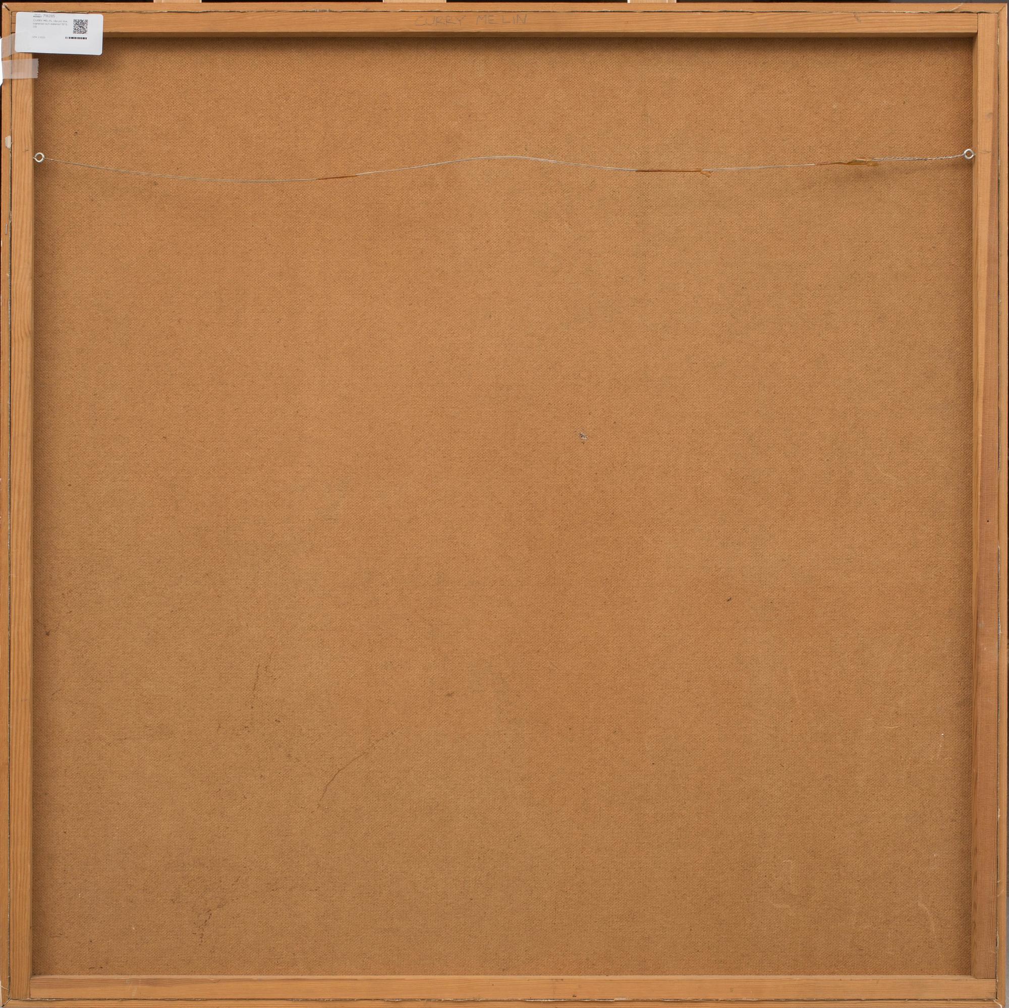 CURRY MELIN, olja på duk, signerad och daterad 1973.