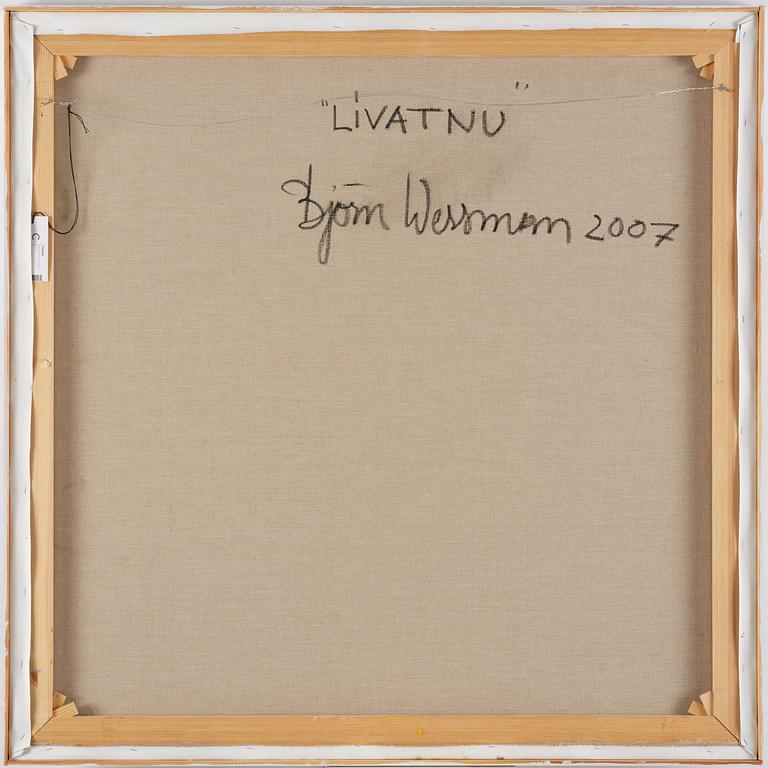 Björn Wessman, "LIVATNU".