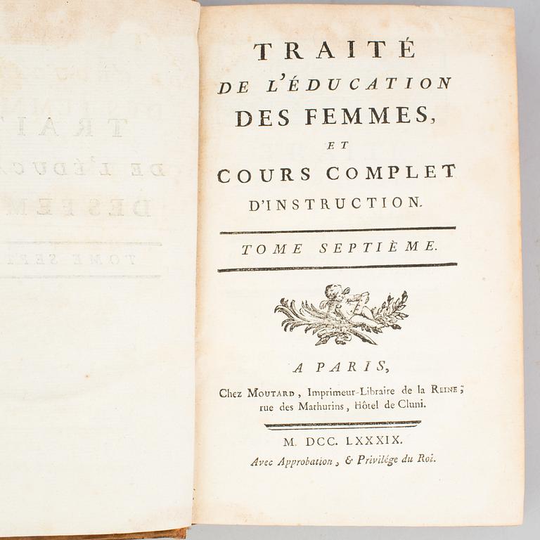 ANNE de MIREMONT: Traité de l’education des femmes., et cours complet d’instruction. 1-7. Paris 1779-1789.