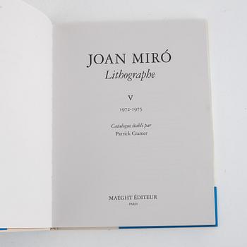 Böcker, 3 st, "Miró Lithographe" Maeght Editeur, III., V. & VI, Paris, Frankrike, 1964-81.
