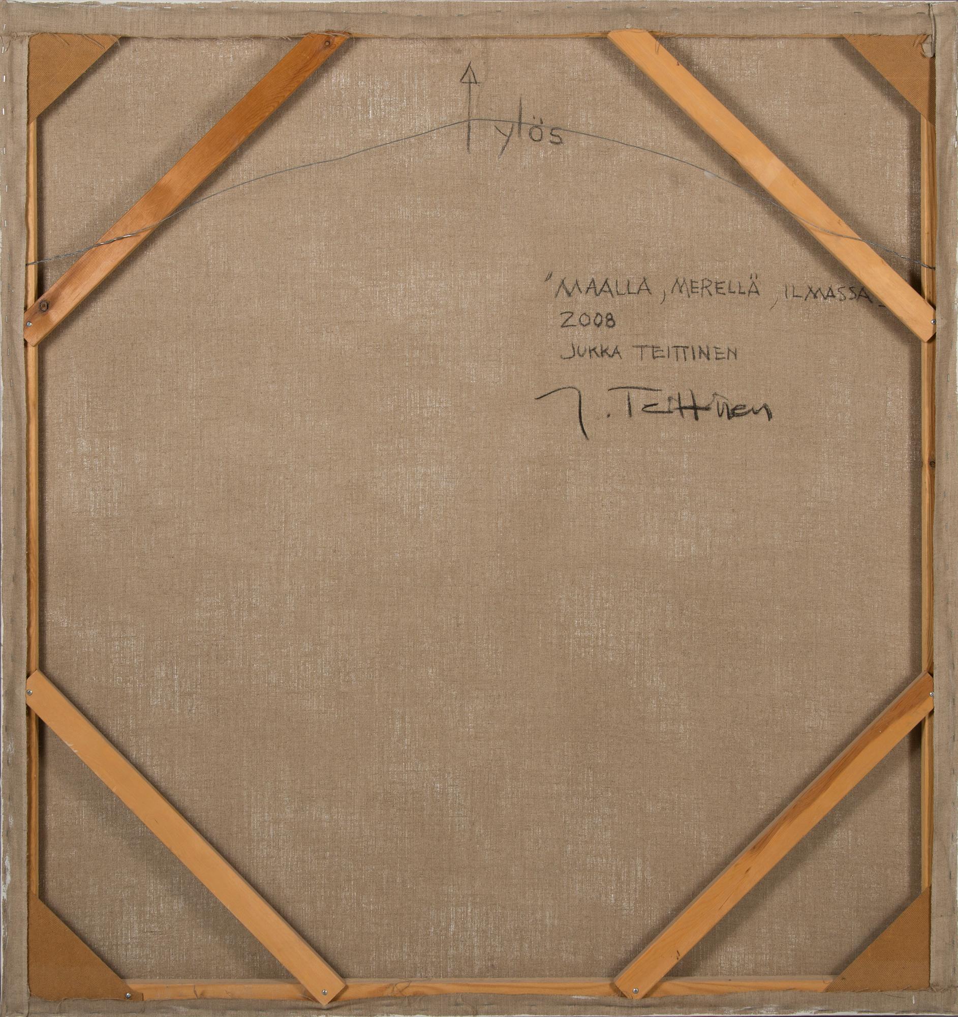 Jukka Teittinen, "Maalla, merellä, ilmassa II".