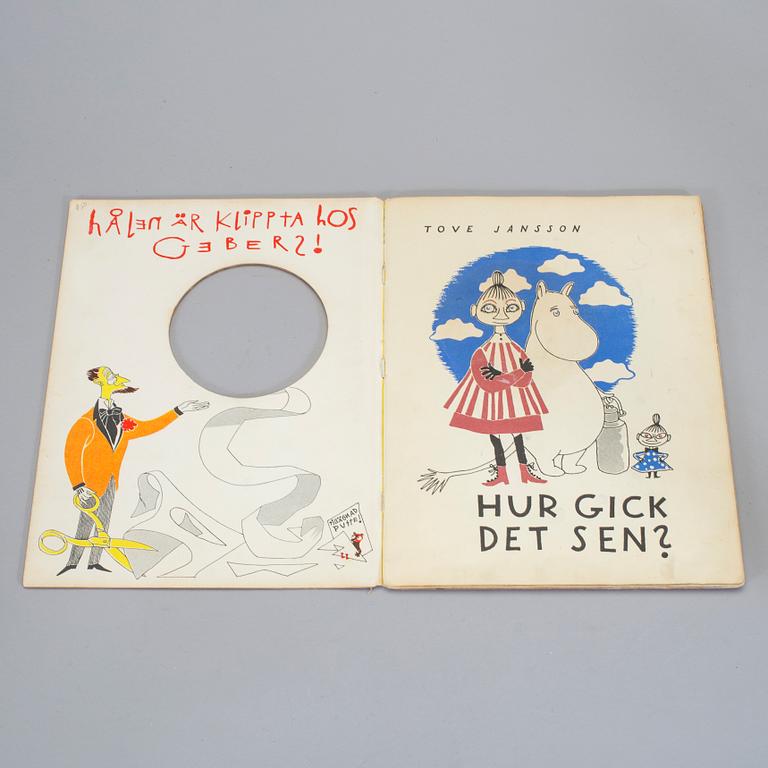 BÖCKER, 5 st, Tove Jansson, bl a "Hur gick det sen?" 1952.