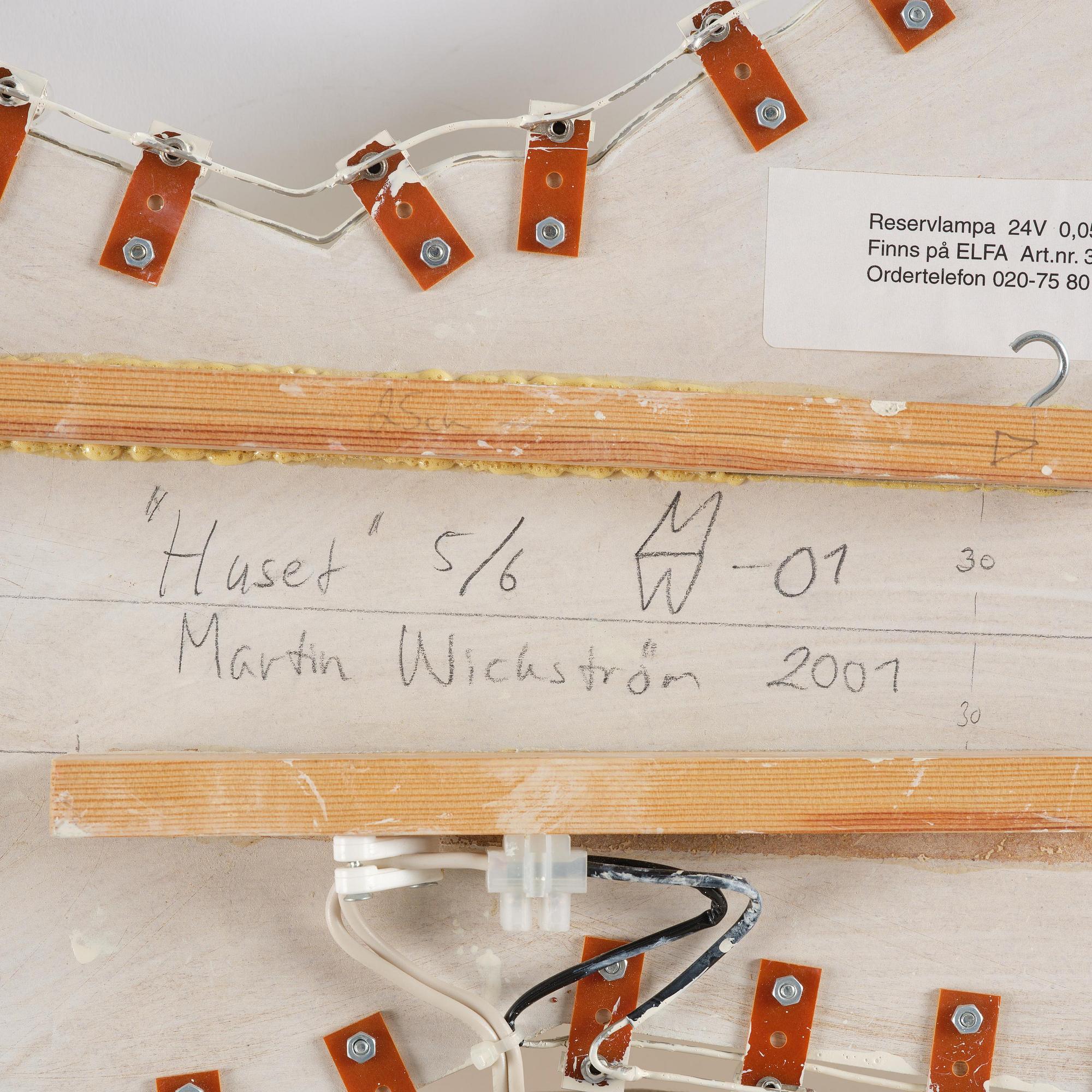 Martin Wickström, "Huset".