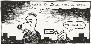 Gunnar Lundkvist, "Varför är världen full av idioter?".