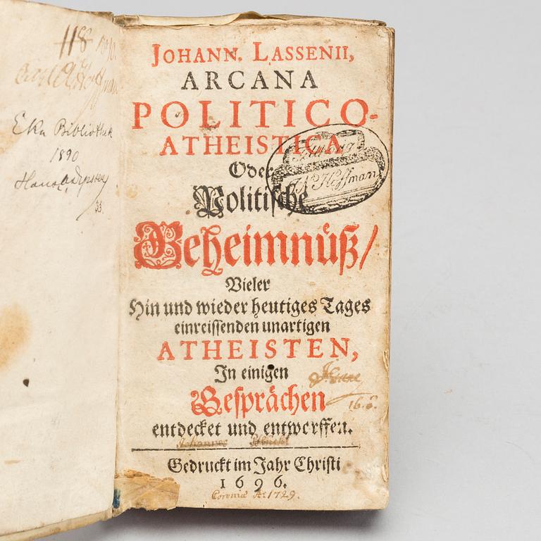 Arcana politico-atheistica Oder Politische... by Johannes Lassenius 1696.