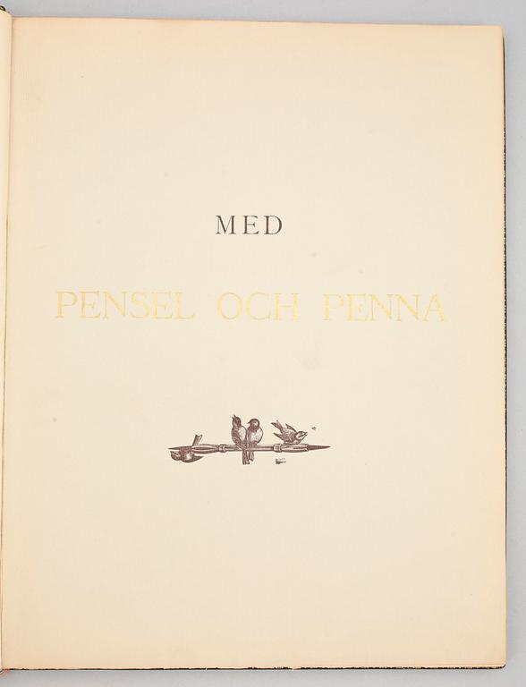 BOK, "Med pensel och penna, en årsbok om svensk konst" utg W. Silfversparre, Stockholm 1885.