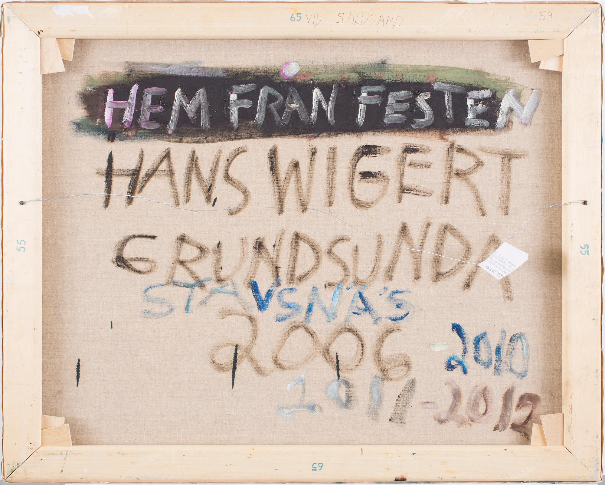 HANS WIGERT, olja på duk, a tergo signerad Hans Wigert och daterad Grundsunda/Stavsnäs 2006-2010, 2011-2012.