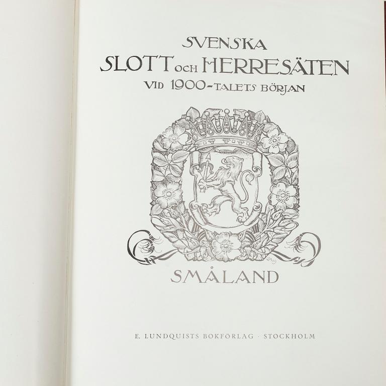 Bokverk, "Svenska slott och Herresäten vid 1900-talets början", 9 volymer samt register, 1908 - omkring 1920.