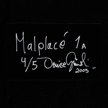 Denise Grünstein, "Malplacé, 1a", 2005.