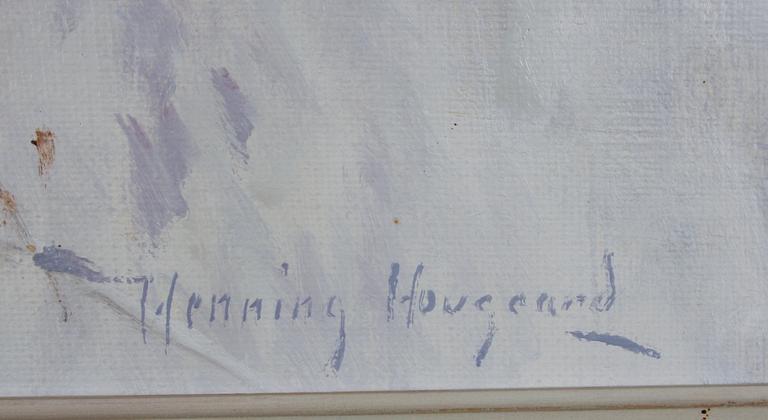 HOUGAARD, HENNING, olja på duk, sign.