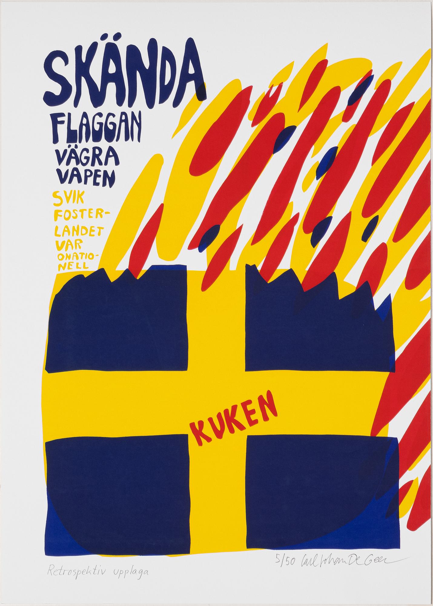 Carl Johan De Geer, "Skända flaggan - Vägra vapen".