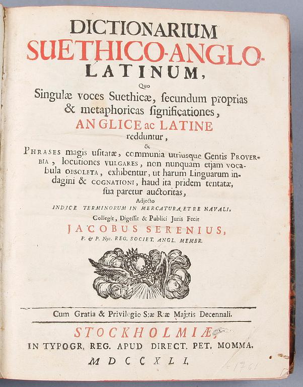 BÖCKER, vol I och II, "Dictionarium Anglo-Svethico, latinum" av Jacob Serenius, Hamburg 1734 resp Stockholm 1761.