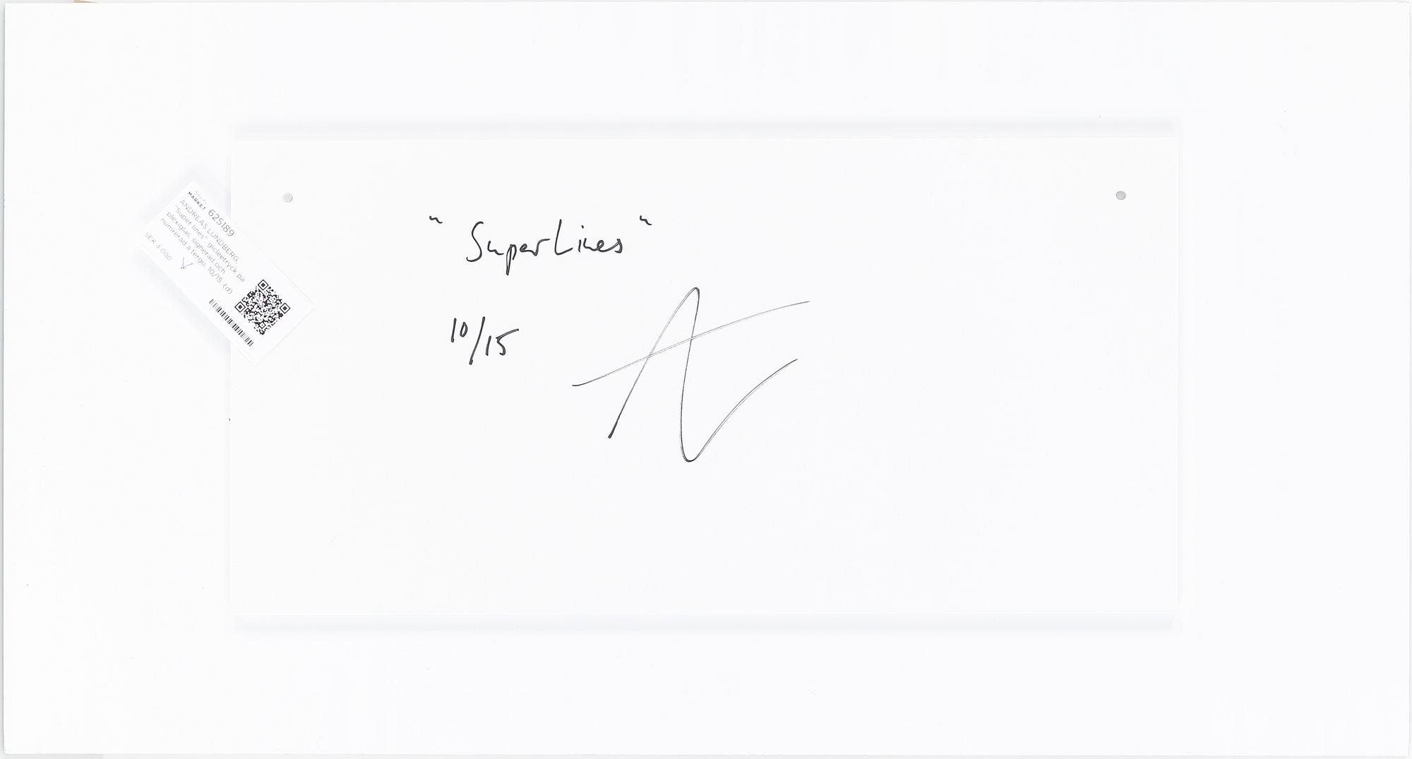 ANDREAS LUNDBERG, "Super lines", gicleetryck på plexiglas, monogramsignerad och numrerad a tergo, 10/15.